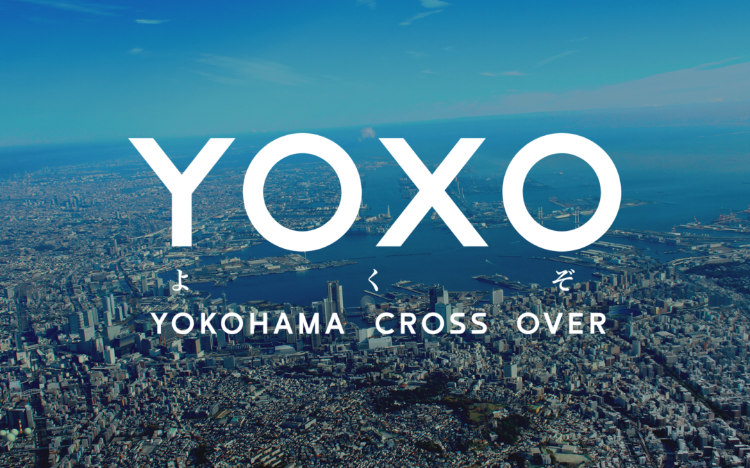 YOXO Yokohama Cross-Over Yokohama Future Organization