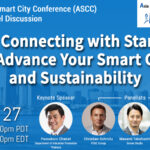10th ASCC - Asia Smart City Conference - How Connecting with Startups will Advance Your Smart Cities and Sustainability Panel Discussion