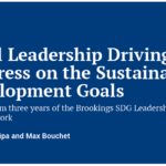 Brooking Institution SDGs Leadership Cities Network Local Leadership Driving Progress on the Sustainable Development Goals: Lessons from three years of the Brookings SDG Leadership Cities Network